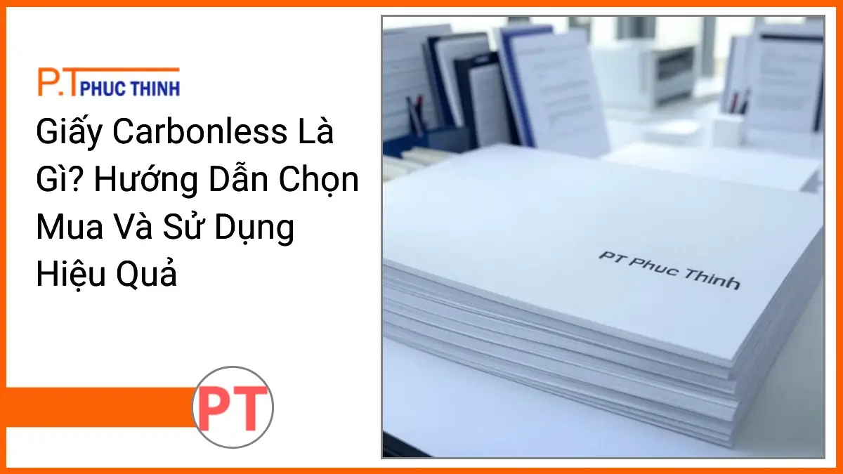 Stack of carbonless paper and office stationery on a clean desk illustrating Giay Carbonless la Gi article by PT Phuc Thinh.