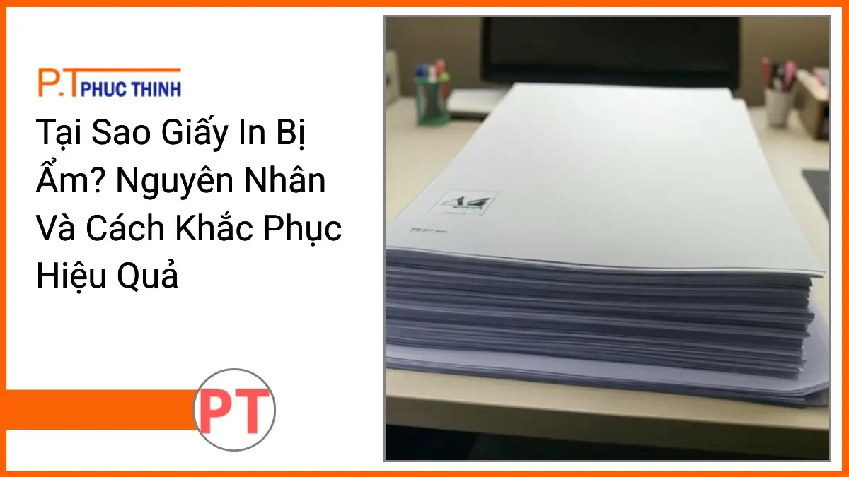 Chong giay in am PT Phuc Thinh tren ban lam viec gon gang cho ban in chat luong cao