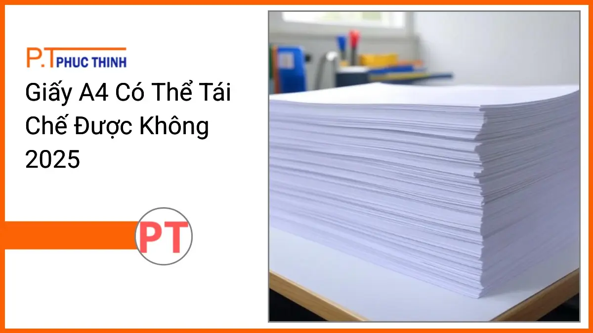 Chồng giấy A4 trắng sáng PT Phúc Thịnh trên bàn làm việc gọn gàng thể hiện khả năng tái chế giấy A4.